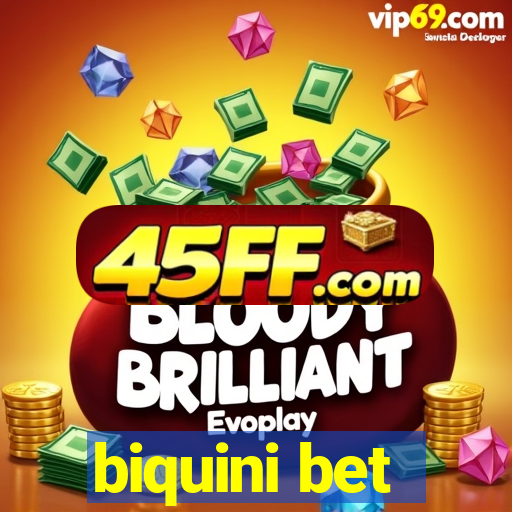 biquini bet